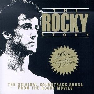 The Rocky Story - The Original soundtrack songs from the Rocky movies